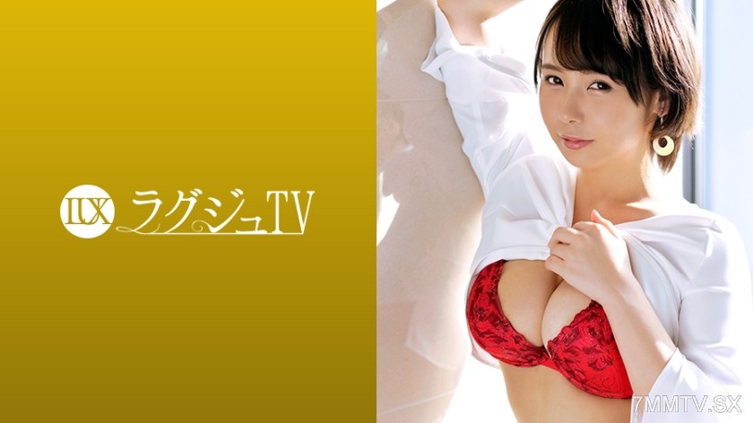 259LUXU-1099 Lagju TV 1086 “Because my husband doesn’t touch me…” After days and months, finally achieving her dream of appearing in an AV. The full-bodied housewife with large breasts, whose entire body has become an erogenous zone due to sexlessness,