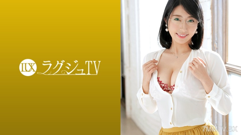 259LUXU-1222 Lagju TV 1211 Sexless housewife teacher craving stimulation! The innocent and serious impression is just a facade… As soon as the switch is turned on, she instantly transforms into a lewd woman! With thick and sticky fellatio techniques, she