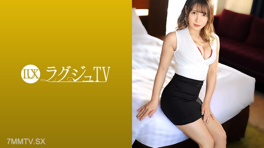 259LUXU-1410 LagjuTV 1395 “I want to experience something perverted outside of everyday life” said the G-cup aesthetician who visited LagjuTV! As she was being fucked hard, she started playing with her clit on her own, crying out “Destroy me more” with he