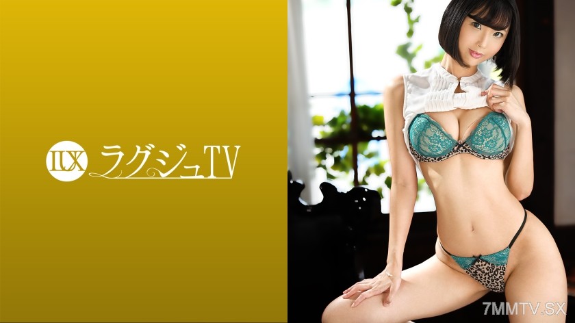 259LUXU-1452 Lagju TV 1431 “I want intense sex…” The pure and gentle beauty, who was highly popular, makes a reappearance! As soon as she is touched by a man, she exudes a seductive aura as if her instincts are stimulated, exposing her slender and beaut