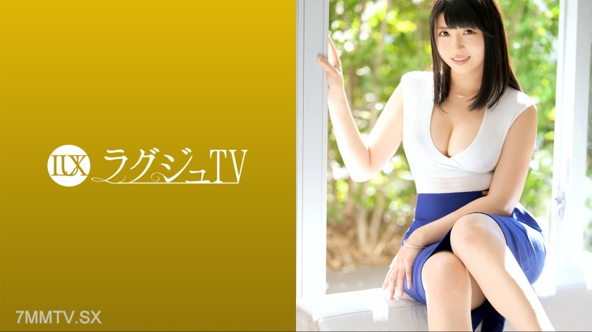 259LUXU-1575 Lagju TV 1571 “Wanting to Satisfy My Desires…” A OL with a plump, glamorous body appears in an AV due to sexual frustration! She exudes mature sex appeal while having her erogenous zones—the breasts and legs—licked, quickly reaching orgasm!