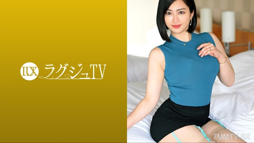 259LUXU-1645 Lagju TV 1614 The beautiful erotic novelist wants to expand her range of expression and appears in an AV! Just by playing with her super-sensitive nipples, she reacts with a twitch, and lewdly overgrown pubic hair is already moist… She can’t