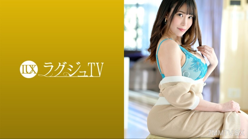259LUXU-1676 Lagju TV 1660 Oozing mature sex appeal from head to toe… A buxom beauty actress appears on Lagju TV! She squirts intensely just from manual stimulation, and when penetrated, she blissfully takes the cock and cums repeatedly!